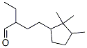 alpha-ethyl-2,2,3-trimethylcyclopentanebutyraldehyde