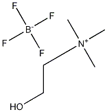 2-羟基-N,N,N-三甲基乙铵四氟硼酸盐